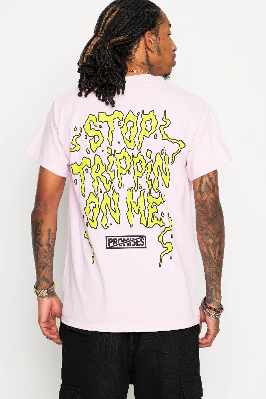 Stop Trippin Tee Pink