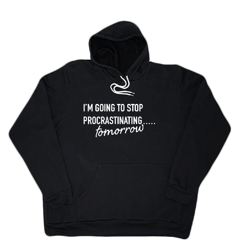 Procrastinate Giant Hoodie