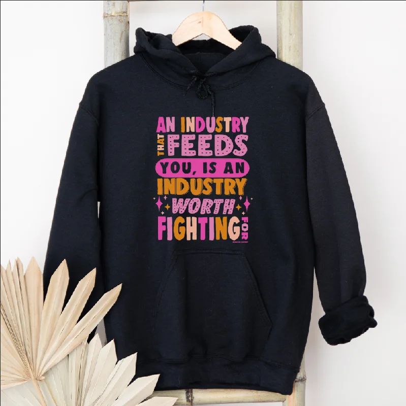 An Industry That Feeds You COLOR Hoodie (S-3XL) Unisex - Multiple Colors!