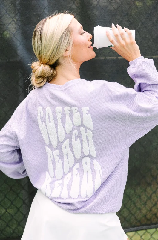 Coffee Teach Repeat Puff Vinyl Lilac Purple Graphic Corded Sweatshirt